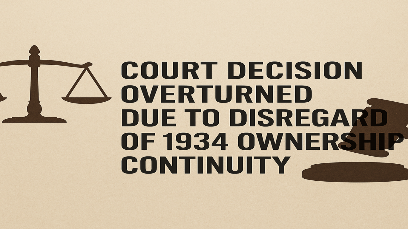 "ميزان عدالة ومطرقة قاضي على خلفية بيج، مع عنوان باللغة الإنجليزية: COURT DECISION OVERTURNED DUE TO DISREGARD OF 1934 OWNERSHIP CONTINUITY."