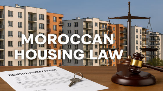 النص البديل (Alt Text): صورة لعمارات سكنية حديثة مع عقد كراء ومفاتيح وميزان عدالة ومطرقة قاضٍ تحمل عنوان Moroccan Housing Law.