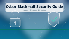 النص البديل (Alt text): بانر عن الجرائم الرقمية بالمغرب يظهر شبكة رقمية وقفل ودرع للحماية مع عنوان “Cyber Blackmail Security Guide”.